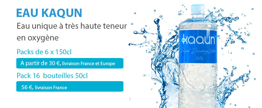 Acheter Eau Kaqun riche en oxygène
